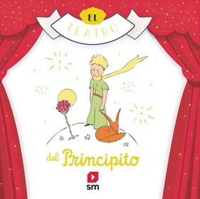 TEATRO DEL PRINCIPITO, EL | 9788413920283 | SAINT-EXUPÉRY, ANTOINE DE