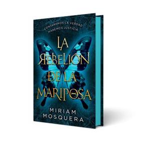 REBELIÓN DE LA MARIPOSA, LA | 9788410239548 | MOSQUERA, MIRIAM