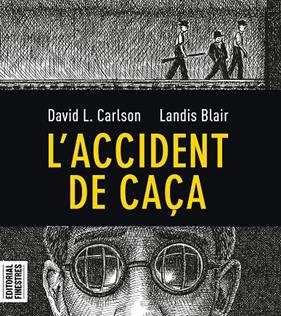 ACCIDENT DE CAÇA, L' | 9788412426113 | CARLSON, CHARLES L. ; BLAIR, LANDIS