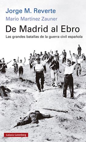 DE MADRID AL EBRO | 9788418807268 | M. REVERTE, JORGE/MARTÍNEZ ZAUNER, MARIO