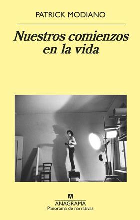 NUESTROS COMIENZOS EN LA VIDA | 9788433980137 | MODIANO, PATRICK