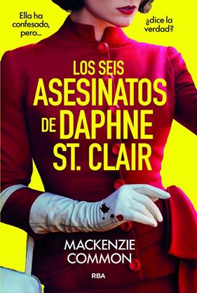 SEIS ASESINATOS DE DAPHNE ST. CLAIR, LOS | 9788410984691 | COMMON, MACKENZIE