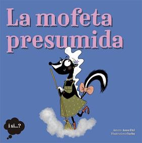 MOFETA PRESUMIDA, LA | 9788424665388 | FITE, ANNA ; CUCHU