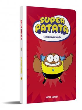 SUPERPATATA 6 : SUPERSUPERPATATA | 9788448874650 | LAPERLA, ARTUR