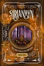 ARIANWYN 2 : LA SOLITUD D'UNA BRUIXA | 9788424661458 | NICOL, JAMES