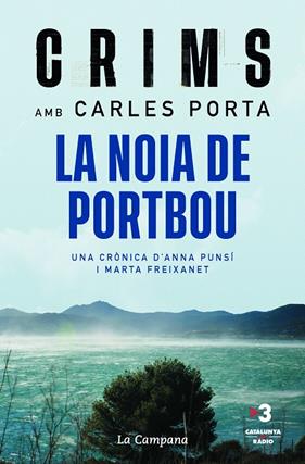 CRIMS : LA NOIA DE PORTBOU | 9788418226984 | PORTA, CARLES