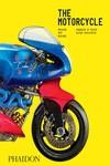 MOTORCYCLE, THE : DESIGN, ART, DESIRE | 9781838666569 | FALCO, CHARLES M ; GUILFOYLE, ULTAN