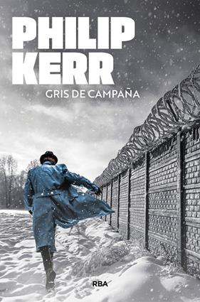 GRIS DE CAMPAÑA | 9788410989023 | KERR, PHILIP