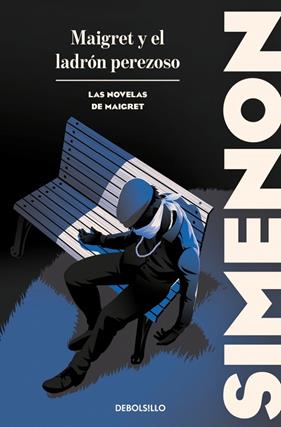 MAIGRET Y EL LADRÓN PEREZOSO | 9788466388429 | SIMENON, GEORGES