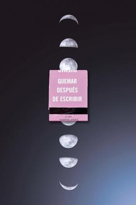 QUEMAR DESPUÉS DE ESCRIBIR (EDICIÓN OFICIAL LUNAS) | 9791387512569 | JONES, SHARON