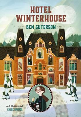 HOTEL WINTERHOUSE (CATALA) | 9788424663988 | GUTERSON, BEN ; BRISTOL, CHOE