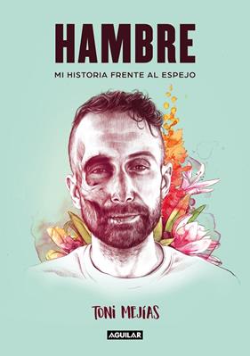 HAMBRE | 9788403522220 | MEJÍAS, TONI