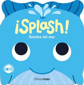 ¡SPLASH! SONIDOS DEL MAR | 9788408297796 | DALL'AVA, CAROLINE