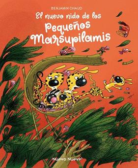 NUEVO NIDO DE LOS PEQUEÑOS MARSUPILAMIS, EL | 9788417989842 | CHAUD, BENJAMIN