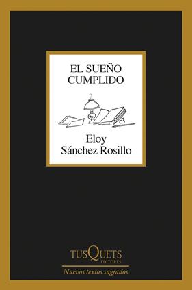 SUEÑO CUMPLIDO, EL | 9788411073035 | SÁNCHEZ ROSILLO, ELOY