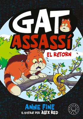 DIARI D’UN GAT ASSASSÍ 2 :  EL RETORN | 9791388154560 | FINE, ANNE ; RED, ALEX