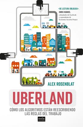 UBERLAND | 9788494708527 | ROSENBLAT, ALEX