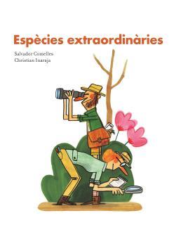 ESPECIES EXTRAORDINARIES | 9788416490714 | COMELLES, SALVADOR; INARAJA, CHRISTIAN