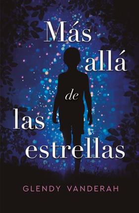 MAS ALLA DE LAS ESTRELLAS | 9788416517312 | VANDERAH, GLENDY
