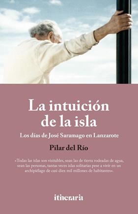 INTUICIÓN DE LA ISLA, LA | 9788412863031 | DEL RÍO, PILAR ; CUADRADO, JUAN JOSÉ