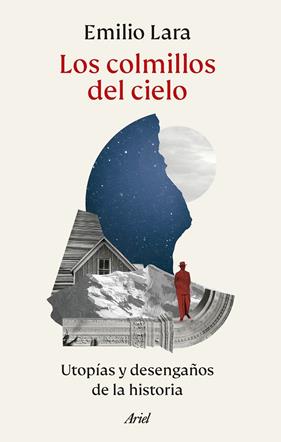 COLMILLOS DEL CIELO, LOS | 9788434438378 | LARA, EMILIO