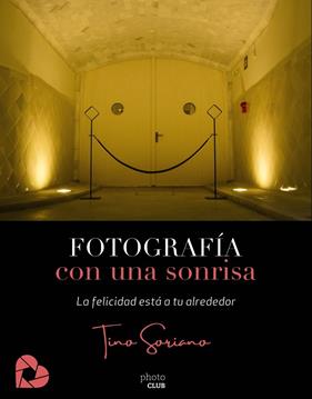 FOTOGRAFIA CON UNA SONRISA | 9788441542655 | SORIANO, TINA