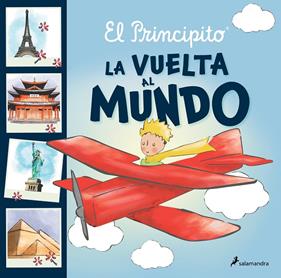 PRINCIPITO : LA VUELTA AL MUNDO | 9788418797590 | SAINT-EXUPÉRY, ANTOINE DE