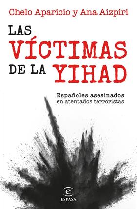 VÍCTIMAS DE LA YIHAD, LAS | 9788467072174 | AIZPIRI, ANA ; APARICIO, CHELO