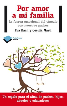 POR AMOR A MI FAMILIA | 9788415750352 | BACH, EVA ; MARTI, CECILIA