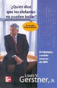QUIEN DICE QUE LOS ELEFANTES NO PUEDEN BAILAR : CAMBIO IBM | 9789701043356 | GERSTNER, LOUIS V.