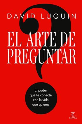 ARTE DE PREGUNTAR, EL | 9788467083552 | LUQUIN, DAVID