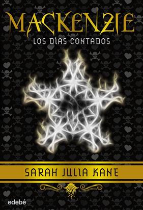 MACKENZLE : LOS DIAS CONTADOS | 9788468312736 | KANTE, SARAH JULIS