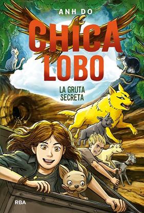 CHICA LOBO 3 : LA GRUTA SECRETA | 9788427220867 | DO, ANH