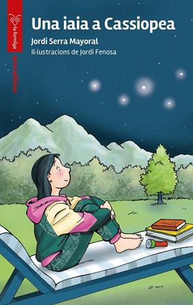 UNA IAIA A CASSIOPEA | 9788419659811 | SERRA MAYORAL, JORDI