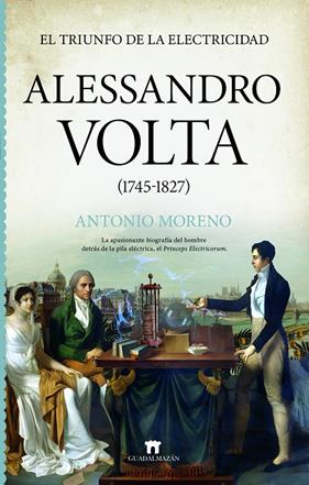 ALESSANDRO VOLTA (1745-1827) | 9791387941017 | MORENO, ANTONIO