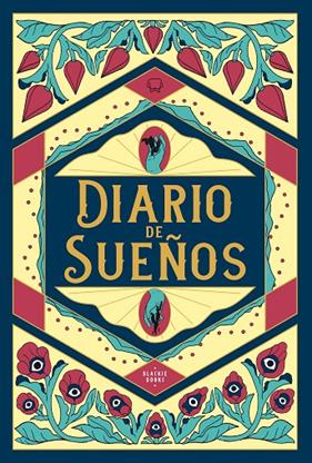 DIARIO DE SUEÑOS | 9788418187254 | BLACKIE BOOKS