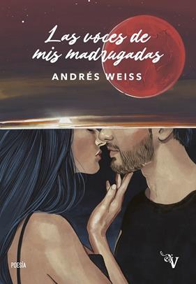 VOCES DE MIS MADRUGADAS, LAS | 9788418694448 | WEISS, ANDRÉS