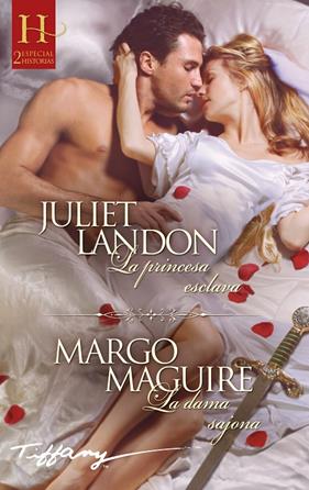 PRINCESA ESCLAVA, LA ; LA DAMA SAJONA | 9788410745391 | LANDON, JULIET ; MAGUIRE, MARGO