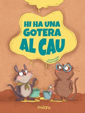 HI HA UNA GOTERA AL CAU | 9791388030406 | OLEBY, CRISTINA ; ANEGÓN, TAMARA