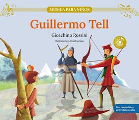 GUILLERMO TELL | 9788413616131 | ROSSINI, GIOACHINO ; CLARIANA, ANNA