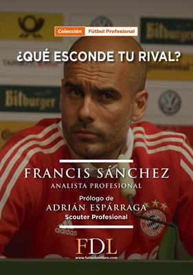 QUE ESCONDE TU RIVAL | 9788494298653 | SANCHEZ, FRANCIS