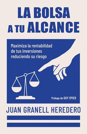 BOLSA A TU ALCANCE, LA | 9788498756012 | GRANELL, JUAN