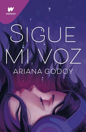 SIGUE MI VOZ | 9788419169624 | GODOY, ARIANA