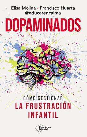 DOPAMINADOS | 9791388080661 | MOLINA, ELISA ; HUERTA, FRANCISCO