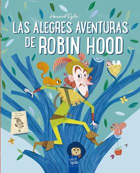 ALEGRES AVENTURAS DE ROBIN HOOD, LAS ( LLIBRE+PUZZLE) | 9788408245681 | YOYO