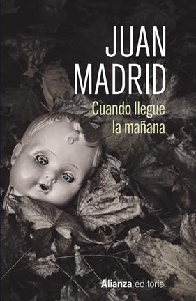 CUANDO LLEGUE LA MAÑANA | 9788411486897 | MADRID, JUAN