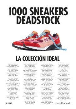 1000 SNEAKERS DEADSTOCK | 9788419785725 | DEADSTOCK, LARRY ; CHEVALIER, FRANÇOIS ; MICHALET, CHARLES