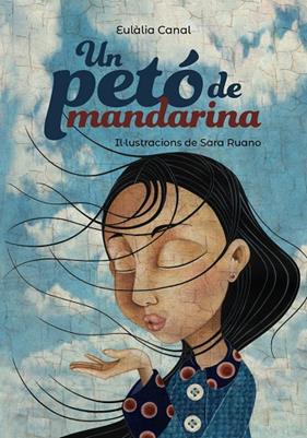 UN PETO DE MANDARINA | 9788448945961 | CANAL, EULALIA ; RUANO, SARA