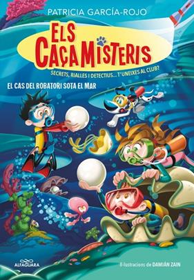 CAÇAMISTERIS 8 : EL CAS DEL ROBATORI SOTA EL MAR | 9788410190337 | GARCÍA ROJO, PATRICIA
