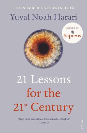 21 LESSONS FOR 21ST CENTURY | 9781784708283 | HARARI, YUVAL NOAH